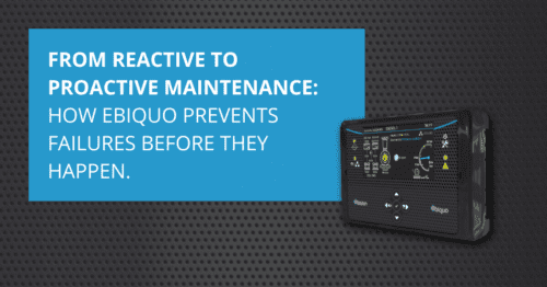 PROACTIVE MAINTENANCE EBIQUO